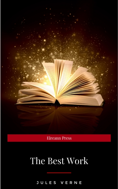 Jules Verne: The Classics Novels Collection (Golden Deer Classics) [Included 19 novels, 20,000 Leagues Under the Sea,Around the World in 80 Days,A Journey into the Center of the Earth,The Mysterious I