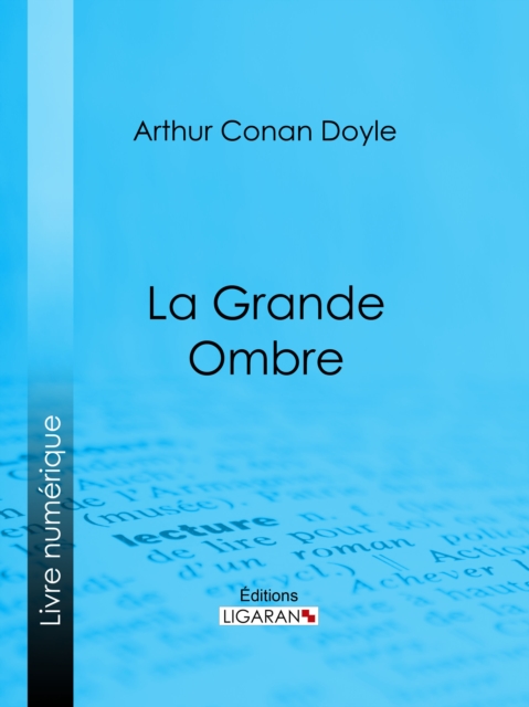 La Grande Ombre