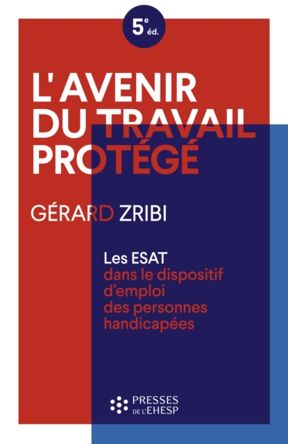 L'avenir du travail protégé