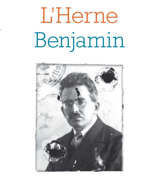 Cahier de L'Herne N°104 : Walter Benjamin