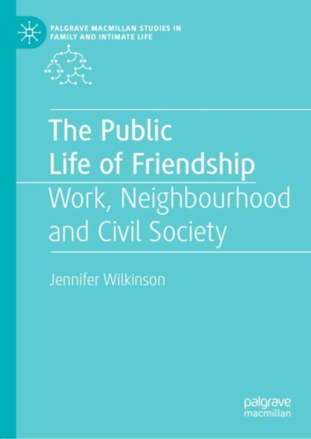Public Life of Friendship