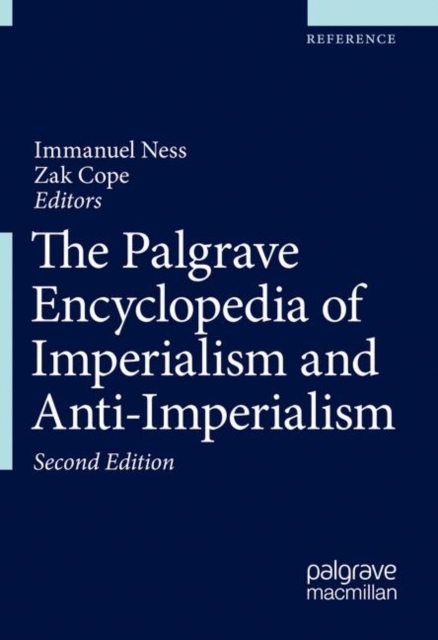 Palgrave Encyclopedia of Imperialism and Anti-Imperialism