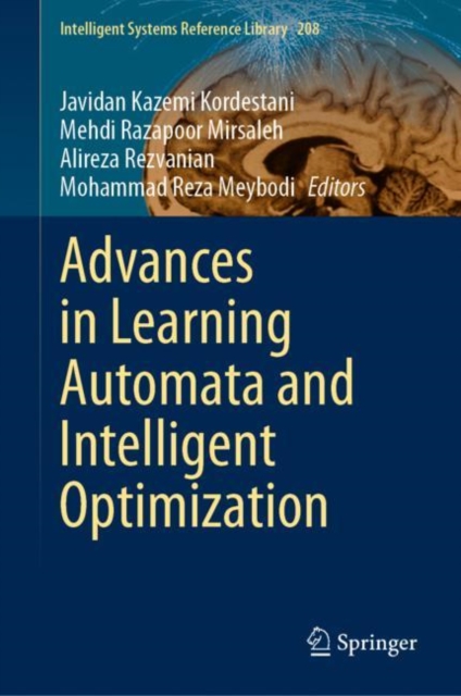 Advances in Learning Automata and Intelligent Optimization