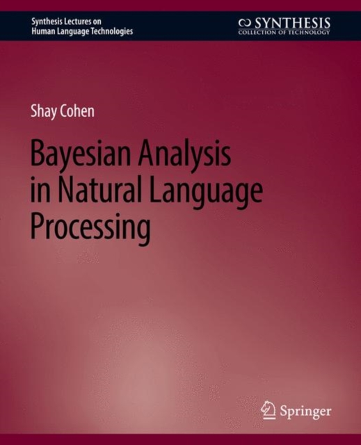 Bayesian Analysis in Natural Language Processing