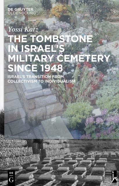 The Tombstone in Israel’s Military Cemetery since 1948