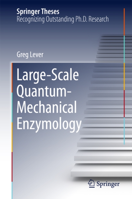 Large-Scale Quantum-Mechanical Enzymology