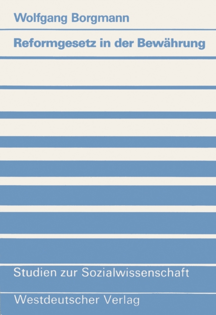Reformgesetz in der Bewährung