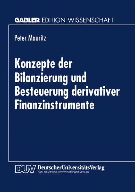 Konzepte der Bilanzierung und Besteuerung derivativer Finanzinstrumente