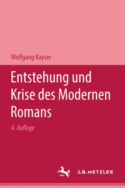 Entstehung und Krise des modernen Romans