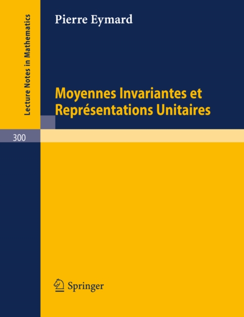 Moyennes Invariantes et Representations Unitaires