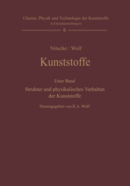 Kunststoffe. Struktur, physikalisches Verhalten und Prüfung