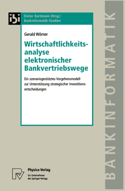 Wirtschaftlichkeitsanalyse elektronischer Bankvertriebswege