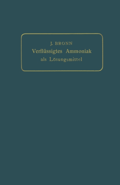 Verflüssigtes Ammoniak als Lösungsmittel