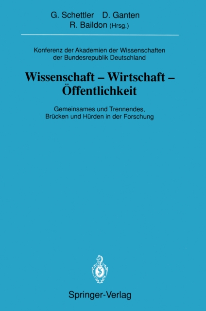 Konferenz der Akademien der Wissenschaften der Bundesrepublik Deutschland. Wissenschaft -Wirtschaft -Öffentlichkeit