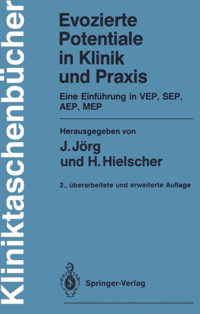 Evozierte Potentiale in Klinik und Praxis