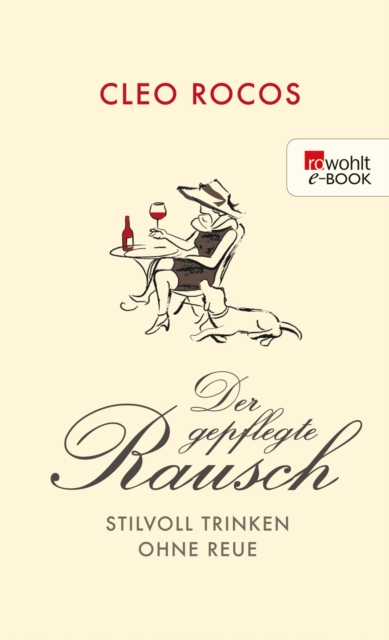 Der gepflegte Rausch