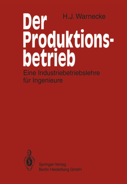 Der Produktionsbetrieb