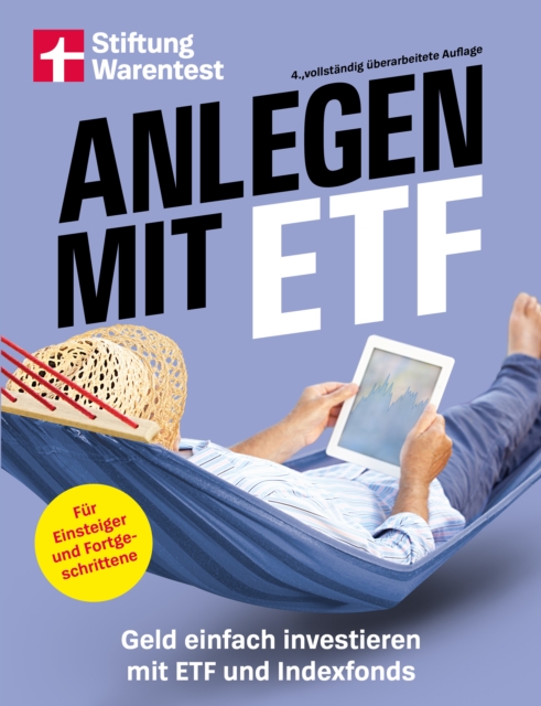 Anlegen mit ETF - Kapitalanlage und Altersvorsorge leicht gemacht