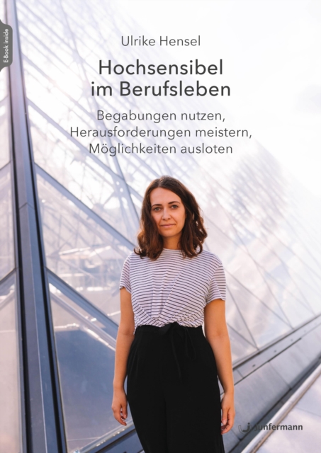 Hochsensibel im Berufsleben