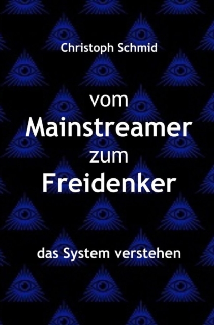 vom Mainstreamer zum Freidenker