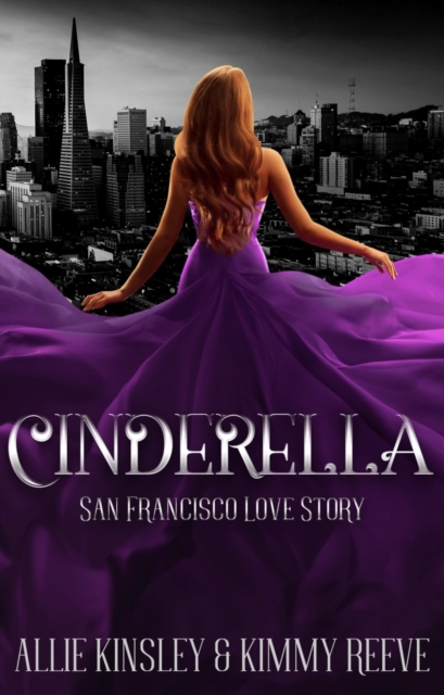 Cinderella: San Francisco Love Story