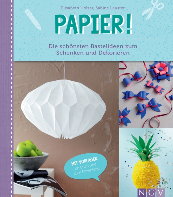 Origamizauber - Originelle Ideen Schritt für Schritt gefaltet