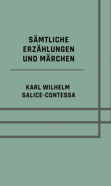 Sämtliche Erzählungen und Märchen