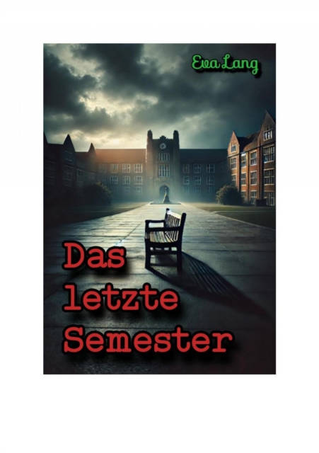 Das letzte Semester