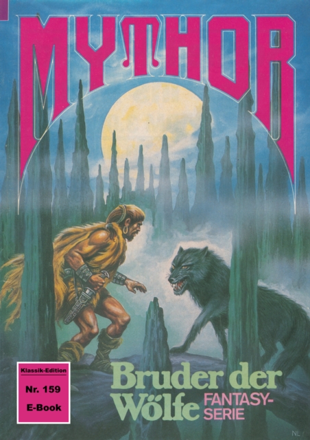 Mythor 159: Bruder der Wölfe