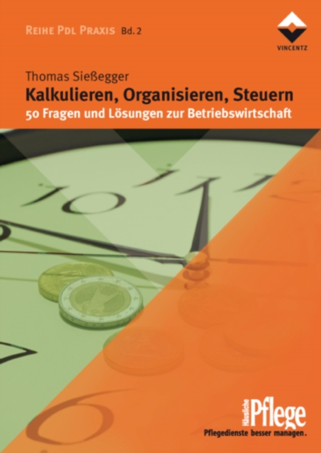Kalkulieren, Organisieren, Steuern