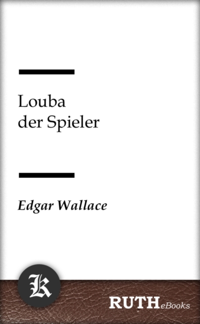 Louba der Spieler