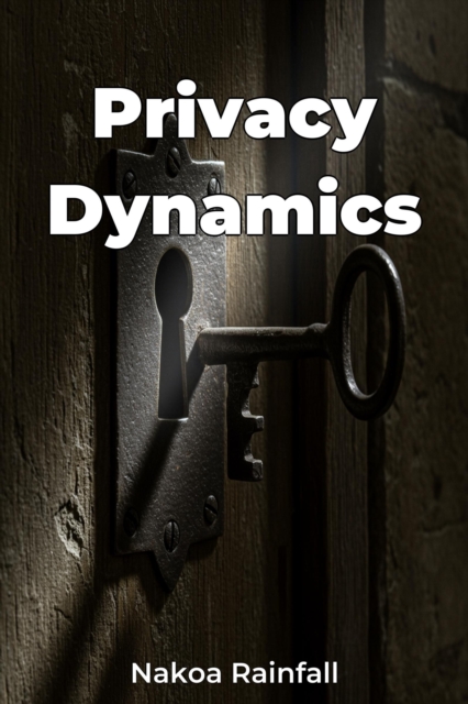 Privacy Dynamics