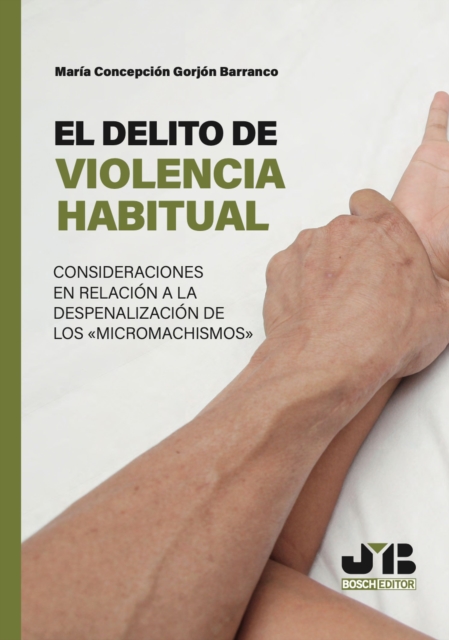 El delito de violencia habitual