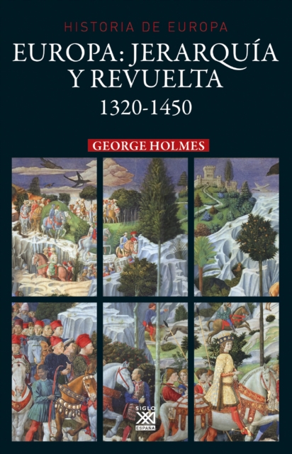 Europa. Jerarquía y revuelta