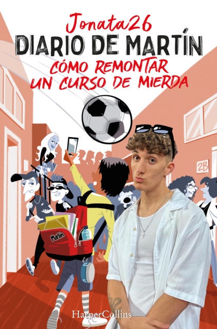 Diario de Martín. Cómo remontar un curso de mierda