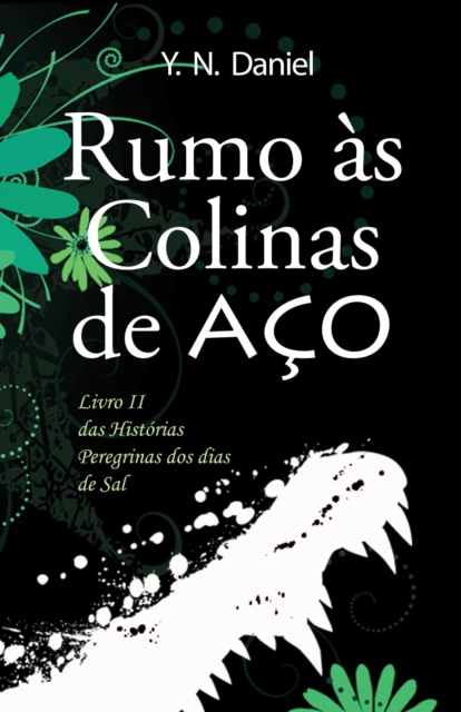 Rumo as Colinas de Aco