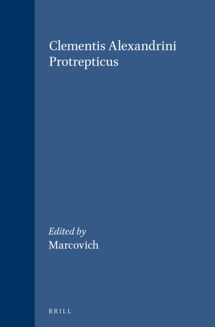 Clementis Alexandrini Protrepticus