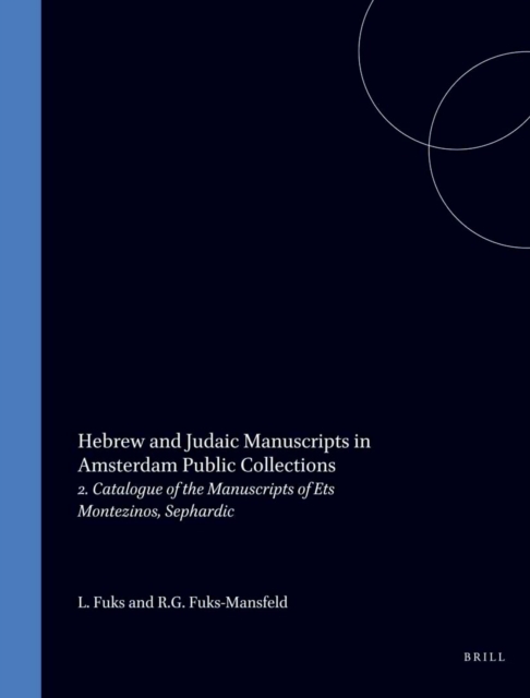 Hebrew and Judaic Manuscripts in Amsterdam Public Collections