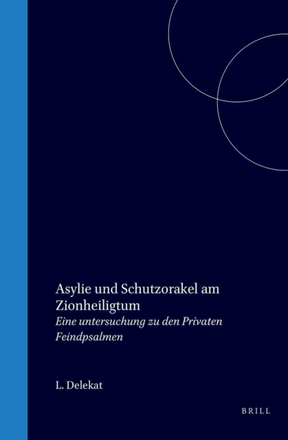 Asylie und Schutzorakel am Zionheiligtum