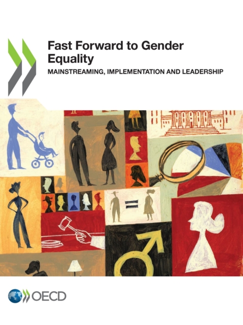 Fast Forward to Gender Equality Mainstreaming, Implementation and Leadership