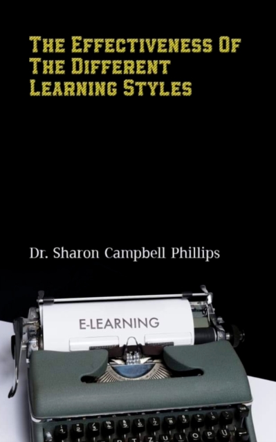 Effectiveness of the Different Learning Styles