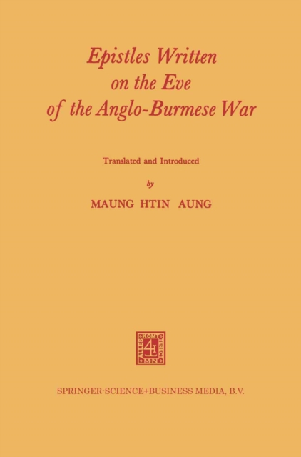Epistles Written on the Eve of the Anglo-Burmese War