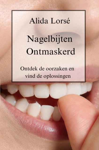 Nagelbijten Ontmaskerd