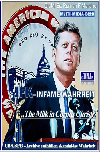JFK - INFAME WAHRHEIT