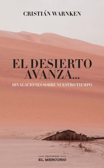El desierto avanza