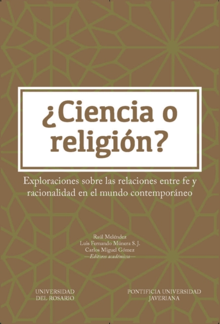 ¿Ciencia o religión?