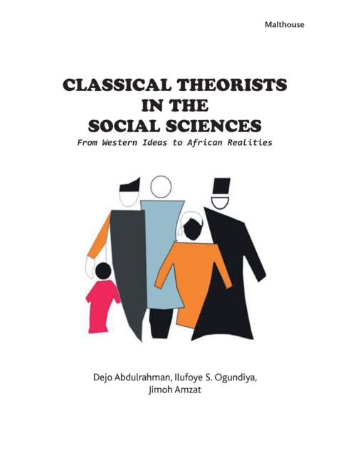 Abdulrahman: Classical Theorists in the Social Sci