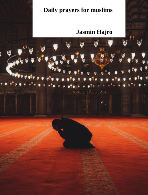 Daily Prayers For Muslims