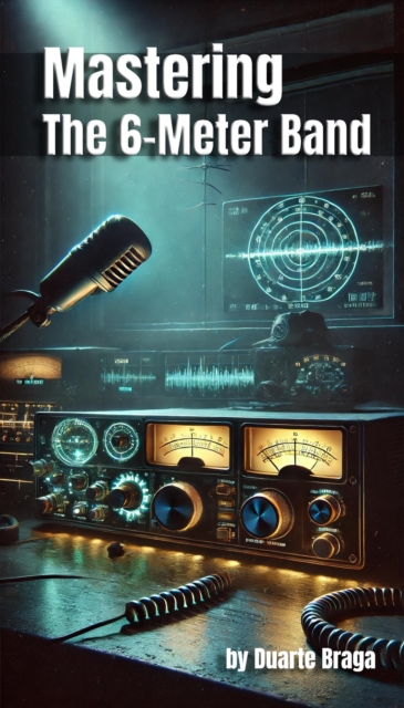 Mastering the 6-Meter Band