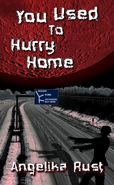 You Used to Hurry Home